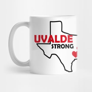 UVALDE STRONG Mug